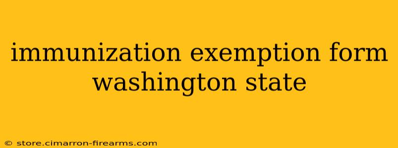 immunization exemption form washington state