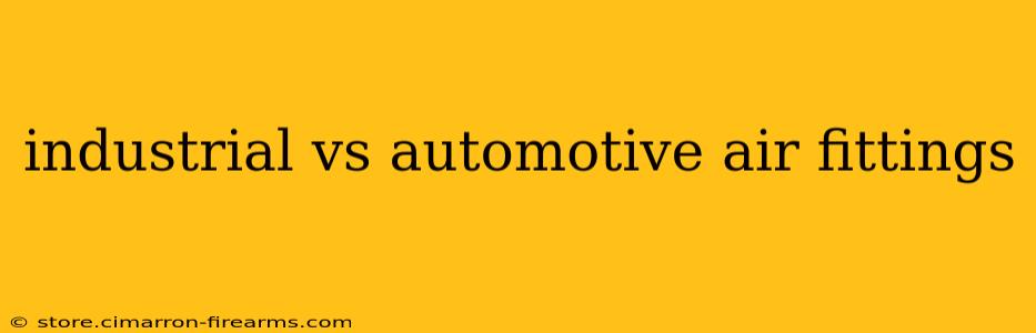 industrial vs automotive air fittings