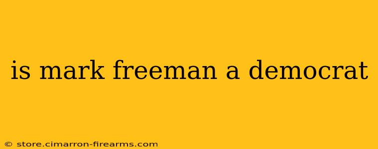 is mark freeman a democrat