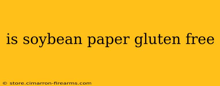 is soybean paper gluten free