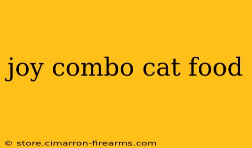 joy combo cat food