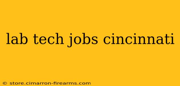 lab tech jobs cincinnati