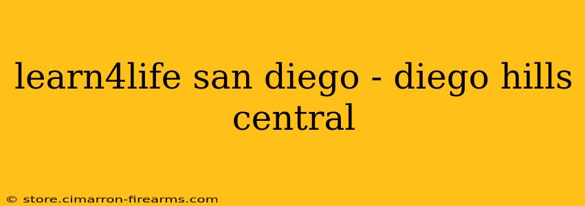 learn4life san diego - diego hills central