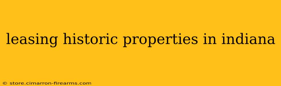 leasing historic properties in indiana