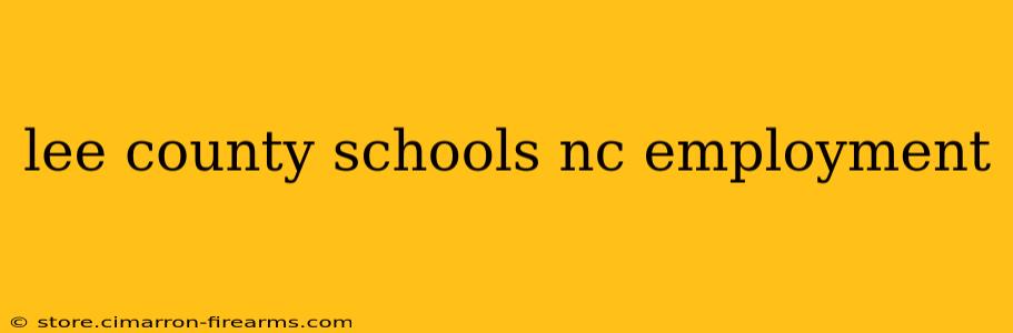 lee county schools nc employment