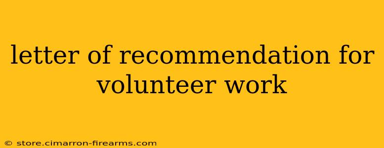 letter of recommendation for volunteer work