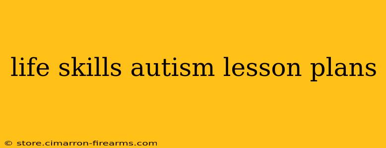 life skills autism lesson plans