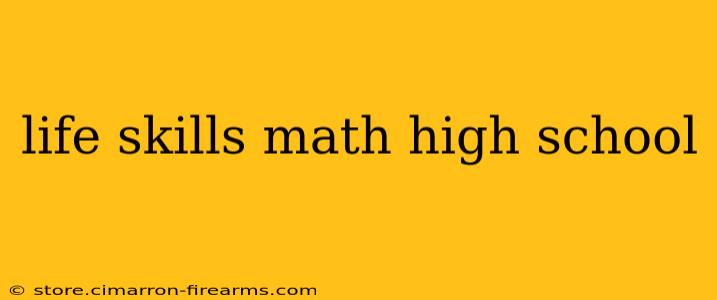 life skills math high school