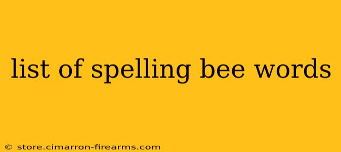 list of spelling bee words