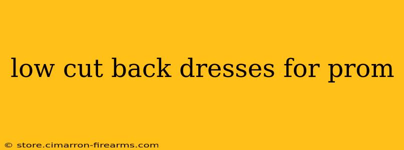 low cut back dresses for prom