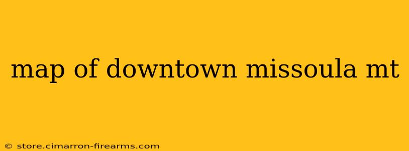 map of downtown missoula mt