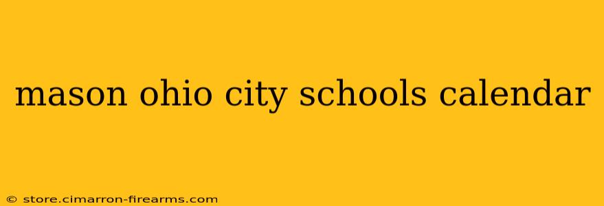 mason ohio city schools calendar