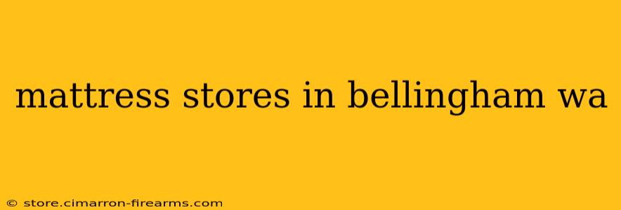 mattress stores in bellingham wa