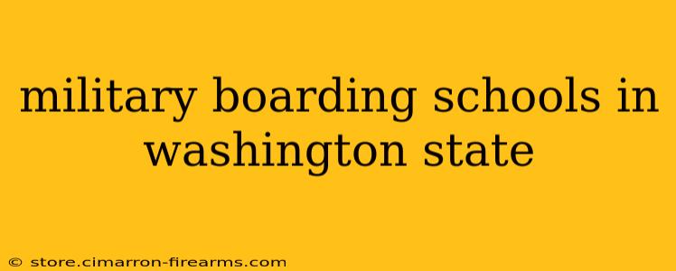 military boarding schools in washington state