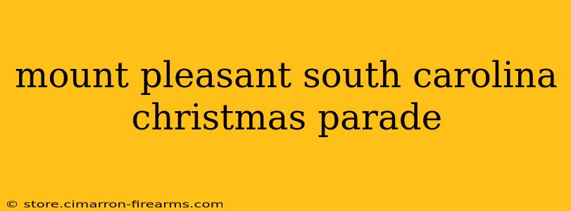 mount pleasant south carolina christmas parade