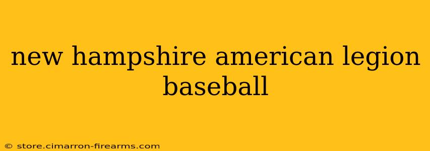 new hampshire american legion baseball