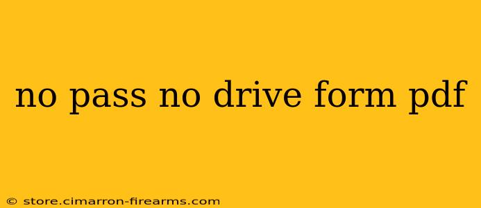 no pass no drive form pdf