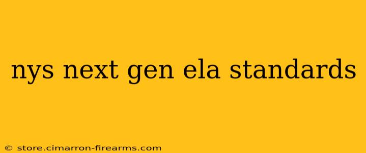 nys next gen ela standards