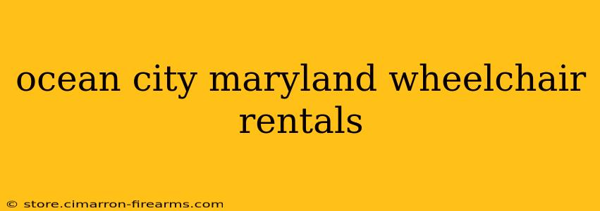 ocean city maryland wheelchair rentals