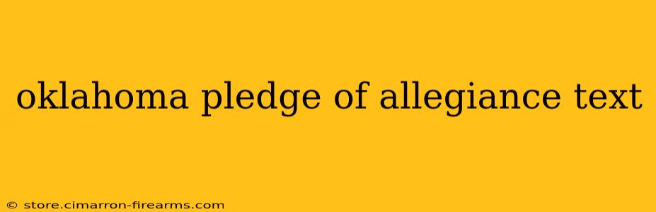 oklahoma pledge of allegiance text