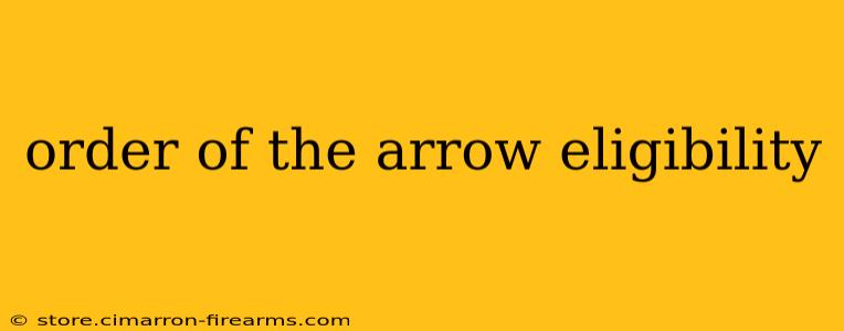 order of the arrow eligibility