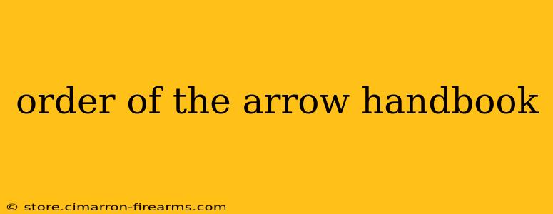 order of the arrow handbook