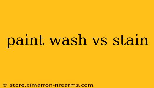 paint wash vs stain