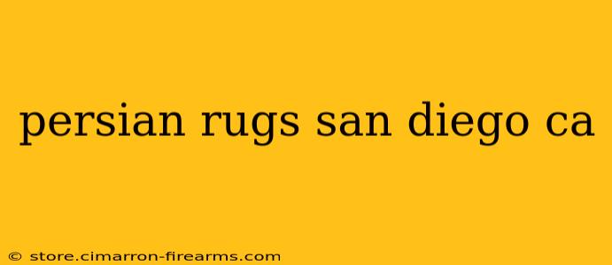 persian rugs san diego ca