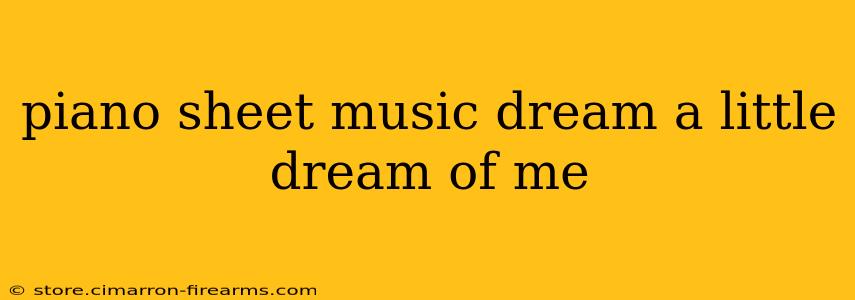 piano sheet music dream a little dream of me