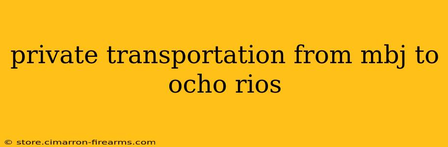 private transportation from mbj to ocho rios