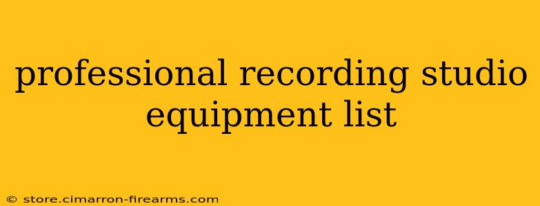 professional recording studio equipment list