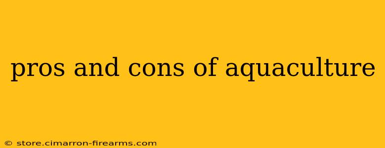 pros and cons of aquaculture