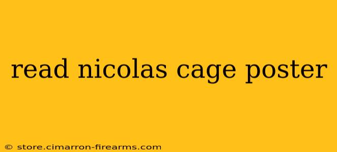 read nicolas cage poster