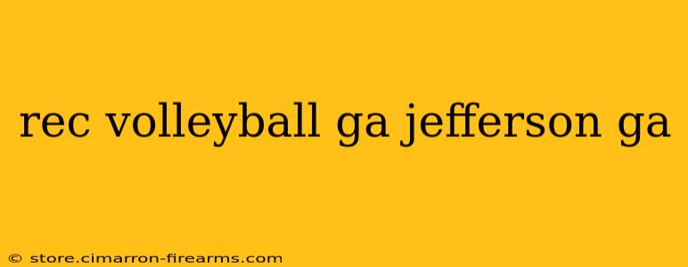 rec volleyball ga jefferson ga