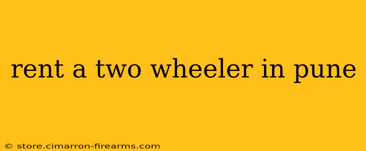 rent a two wheeler in pune