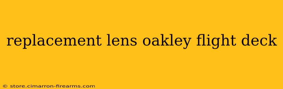 replacement lens oakley flight deck