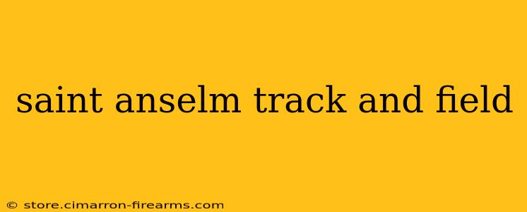 saint anselm track and field