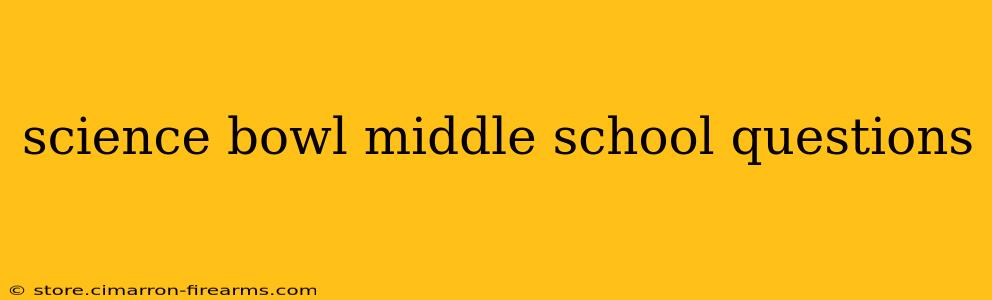 science bowl middle school questions