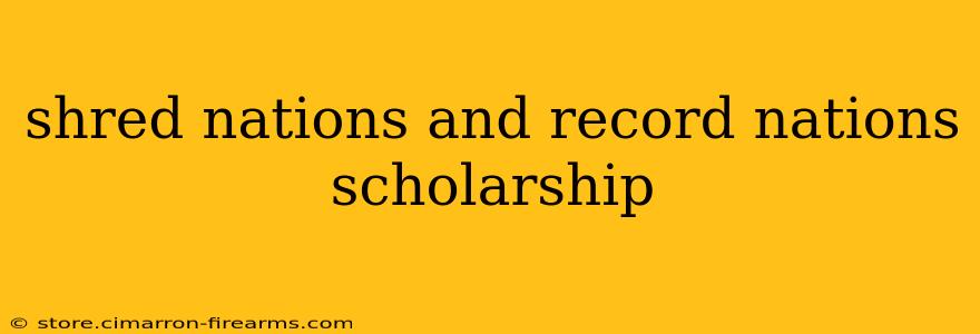 shred nations and record nations scholarship