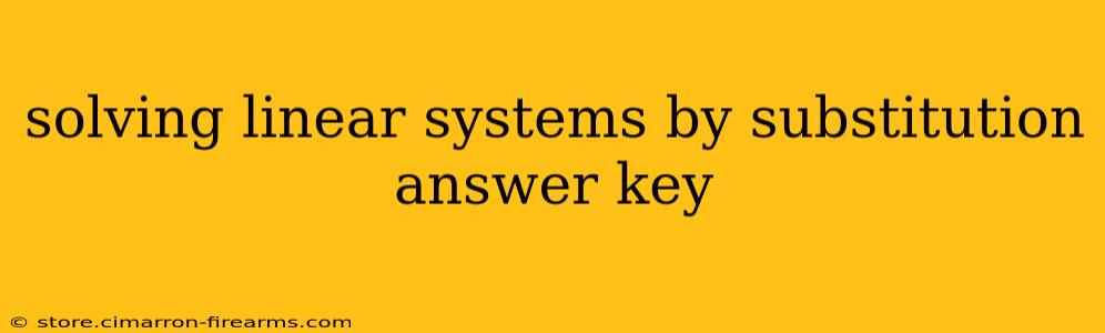 solving linear systems by substitution answer key