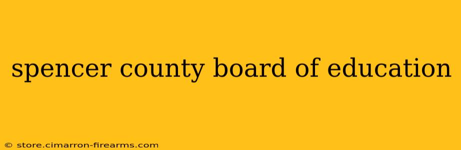 spencer county board of education