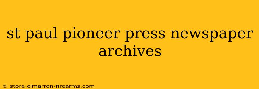 st paul pioneer press newspaper archives