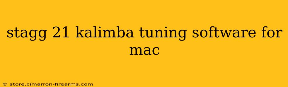 stagg 21 kalimba tuning software for mac