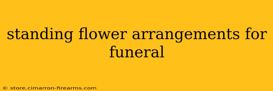 standing flower arrangements for funeral