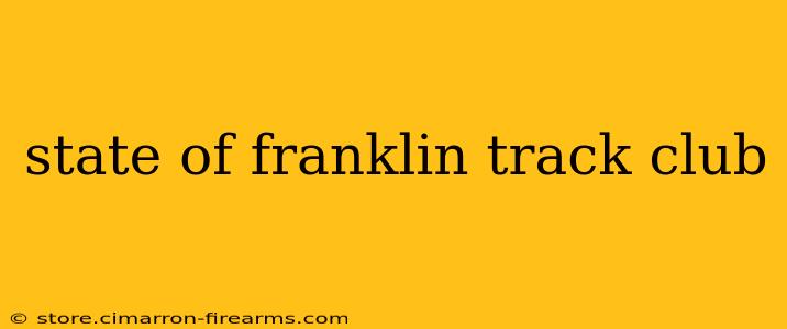 state of franklin track club