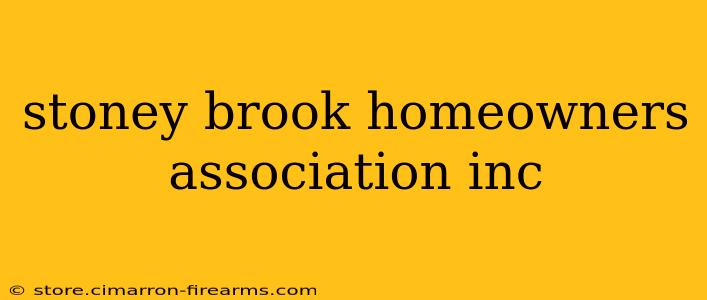 stoney brook homeowners association inc