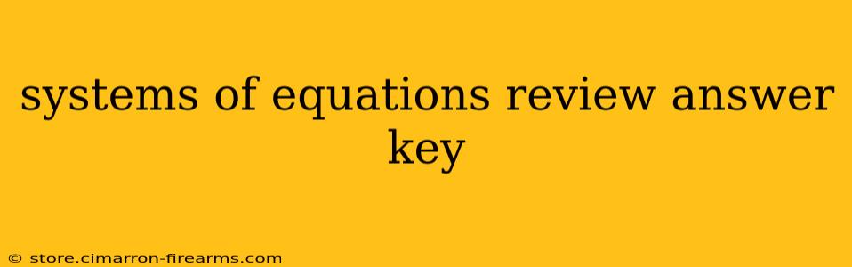 systems of equations review answer key