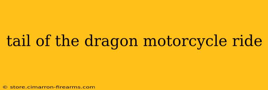 tail of the dragon motorcycle ride