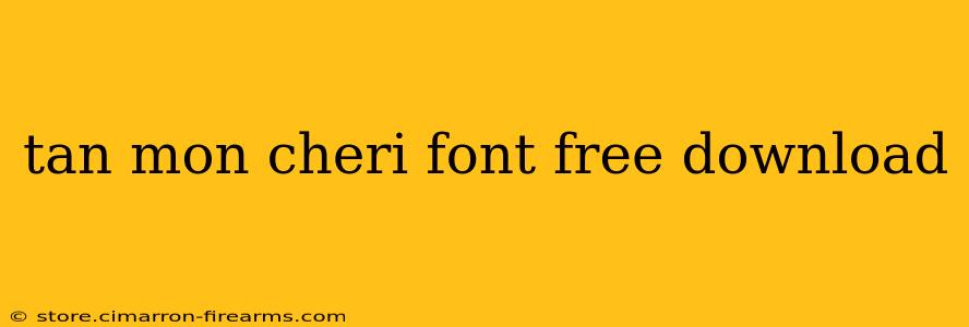 tan mon cheri font free download