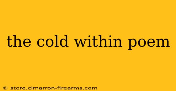 the cold within poem